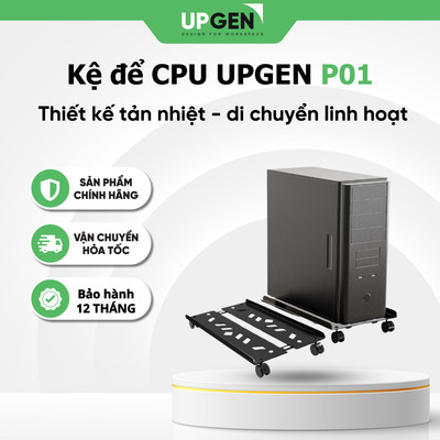 Kệ Đỡ CPU UPGEN P01 - Thiết Kế Hỗ Trợ Tản Nhiệt, Bánh Xe Di Chuyển Linh Hoạt (Có Khóa)