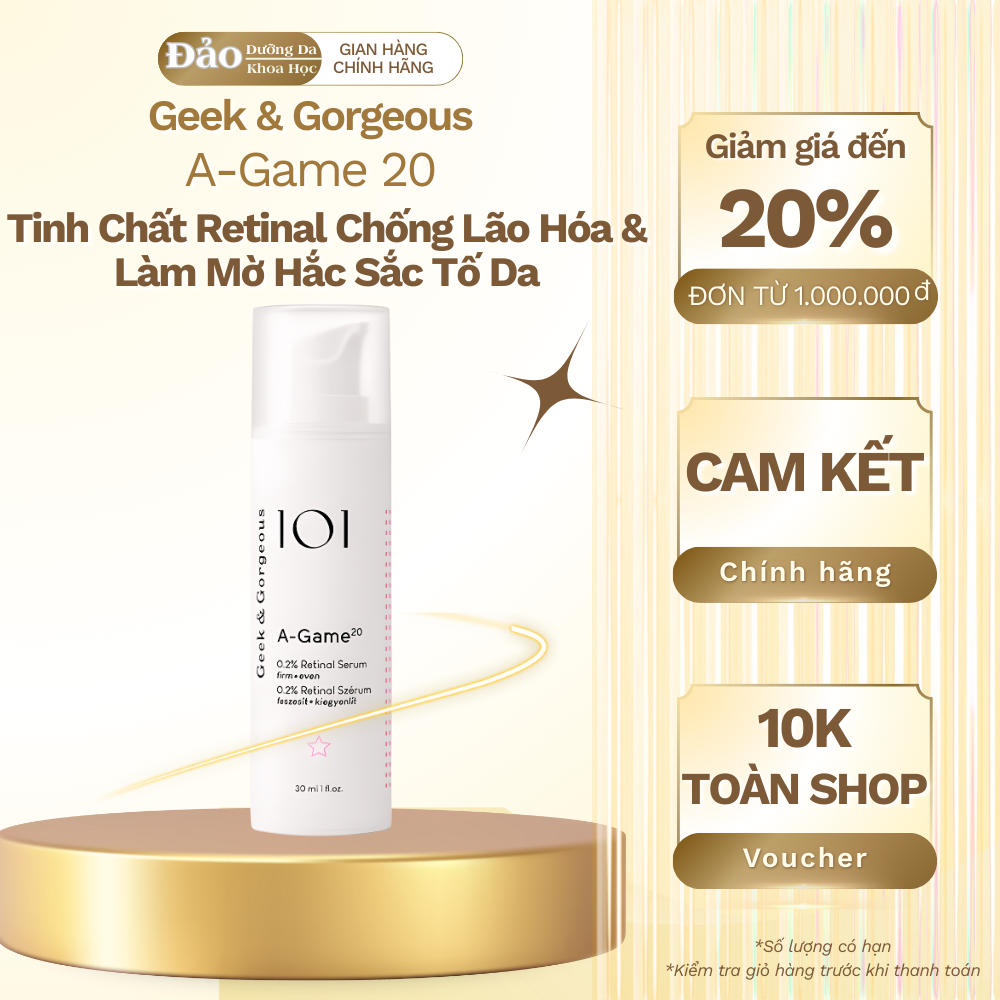 Tinh chất Geek & Gorgeous A-Game 20 Retinal 30ml Chống lão hóa, chăm sóc và cải thiện bề mặt da