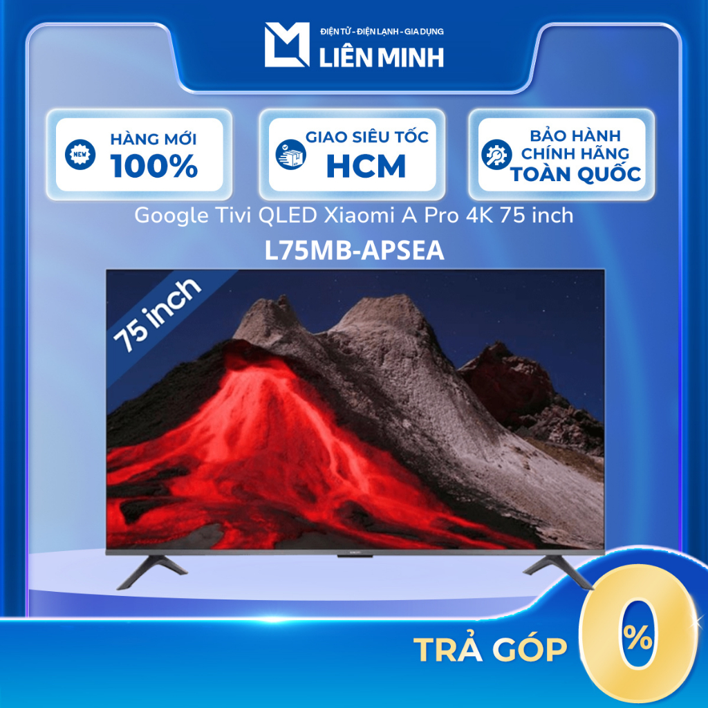 L75MB-APSEA - Google Tivi QLED Xiaomi A Pro 4K 75 inch L75MB-APSEA 2026 - Tích hợp trợ lý ảo Google 