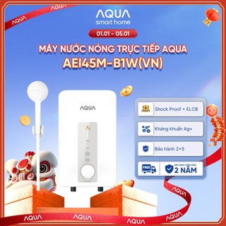   Live 12.12   Máy nước nóng trực tiếp AQUA AEI45M-B1W VN  - Freeship toàn quốc 