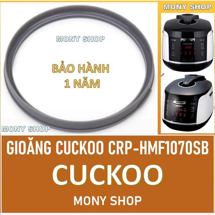 Bảo hành 1 năm Gioăng nồi cơm điện Cuckoo CRP-HMF1070SB, CRPHMF1070SB, HMF1070SB