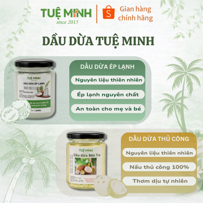 Dầu dừa nguyên chất, Organic Bến Tre nấu thủ công, ép lạnh thương hiệu Tuệ Minh - Dưỡng da, tóc, mi