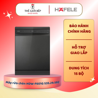 Máy Rửa Chén Hafele HDW-F601G 535.29.592 – Máy Rửa Bát Độc Lập, Tiết Kiệm Điện Nước