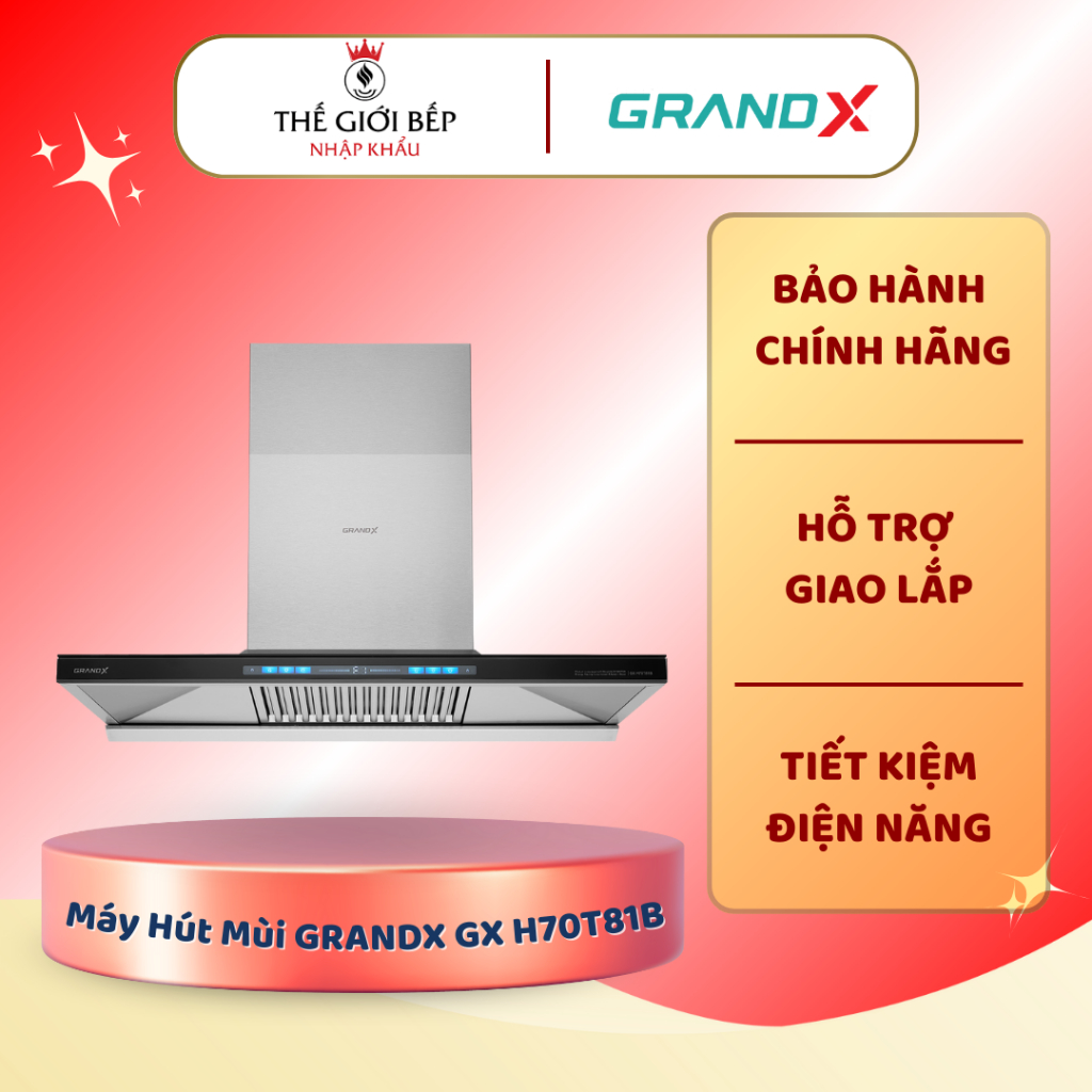 Máy Hút Mùi GRANDX GX H70T81B – Thiết Kế Chữ T Sang Trọng, Hiệu Suất Hút Mạnh Mẽ Chuẩn Châu Âu