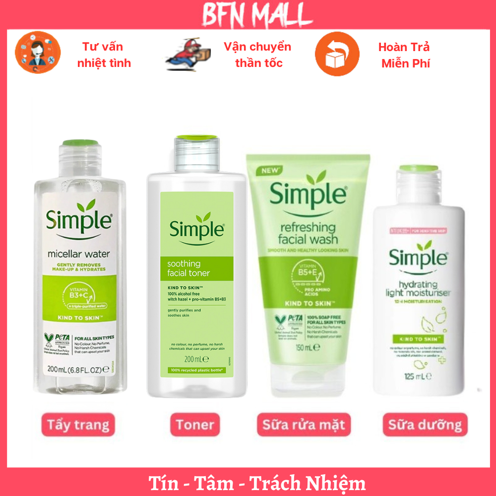 Simple Sữa rửa mặt Simple, Tẩy trang Simple, Toner Simple, Dưỡng ẩm Simple, mẫu mới - Có Tem Phụ [ N