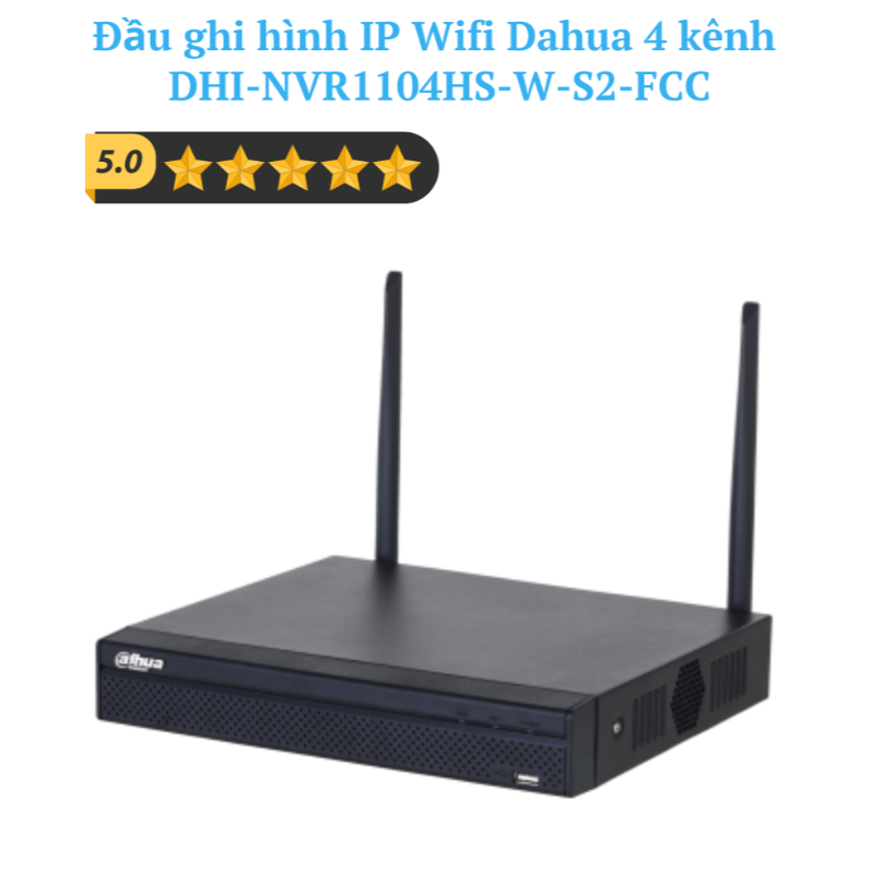 Đầu ghi hình IP Wifi 4 kênh Dahua DHI-NVR1104HS-W-S2-FCC