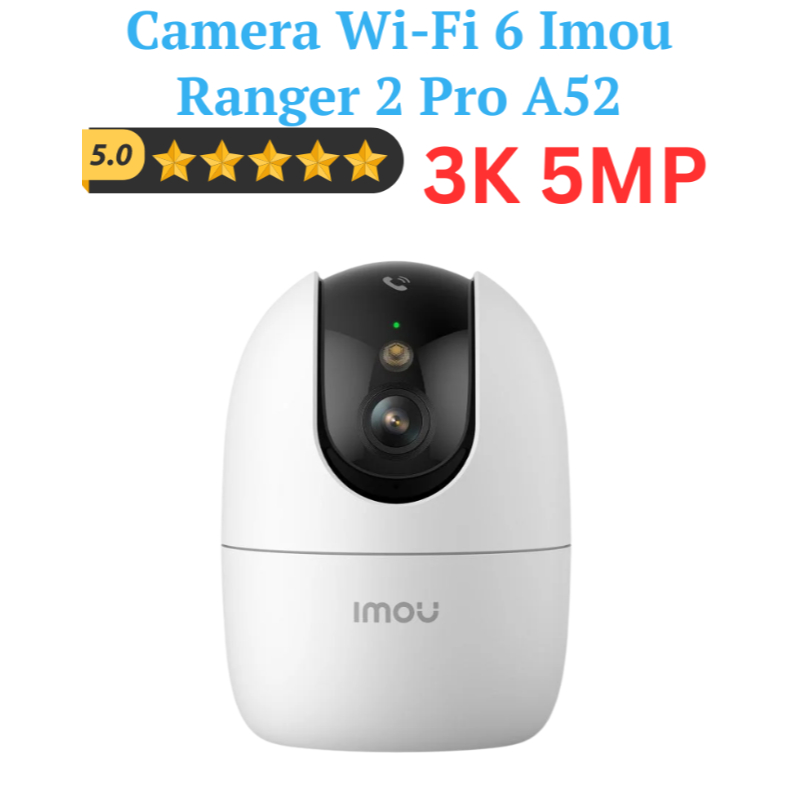 Camera Wi-Fi 6 Imou Ranger 2 Pro A52 3K 5MP (5Ghz | Full Color | Nhận diện Human)