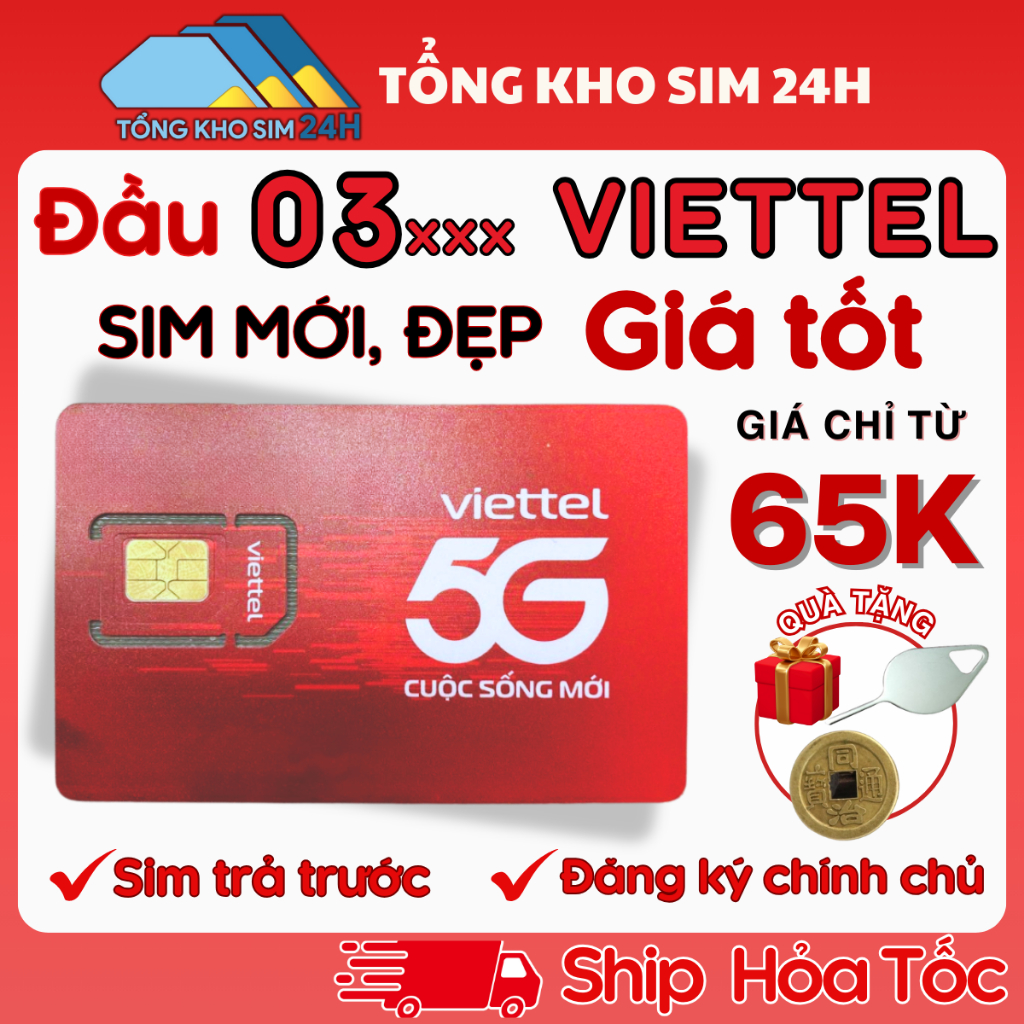 Sim Viettel Giá Rẻ Đầu 03 Sale Lớn Chỉ Còn Từ 59k Sim Số Dễ Nhớ Được Nghe Gọi Và ĐK Data [Cần ĐKCC]