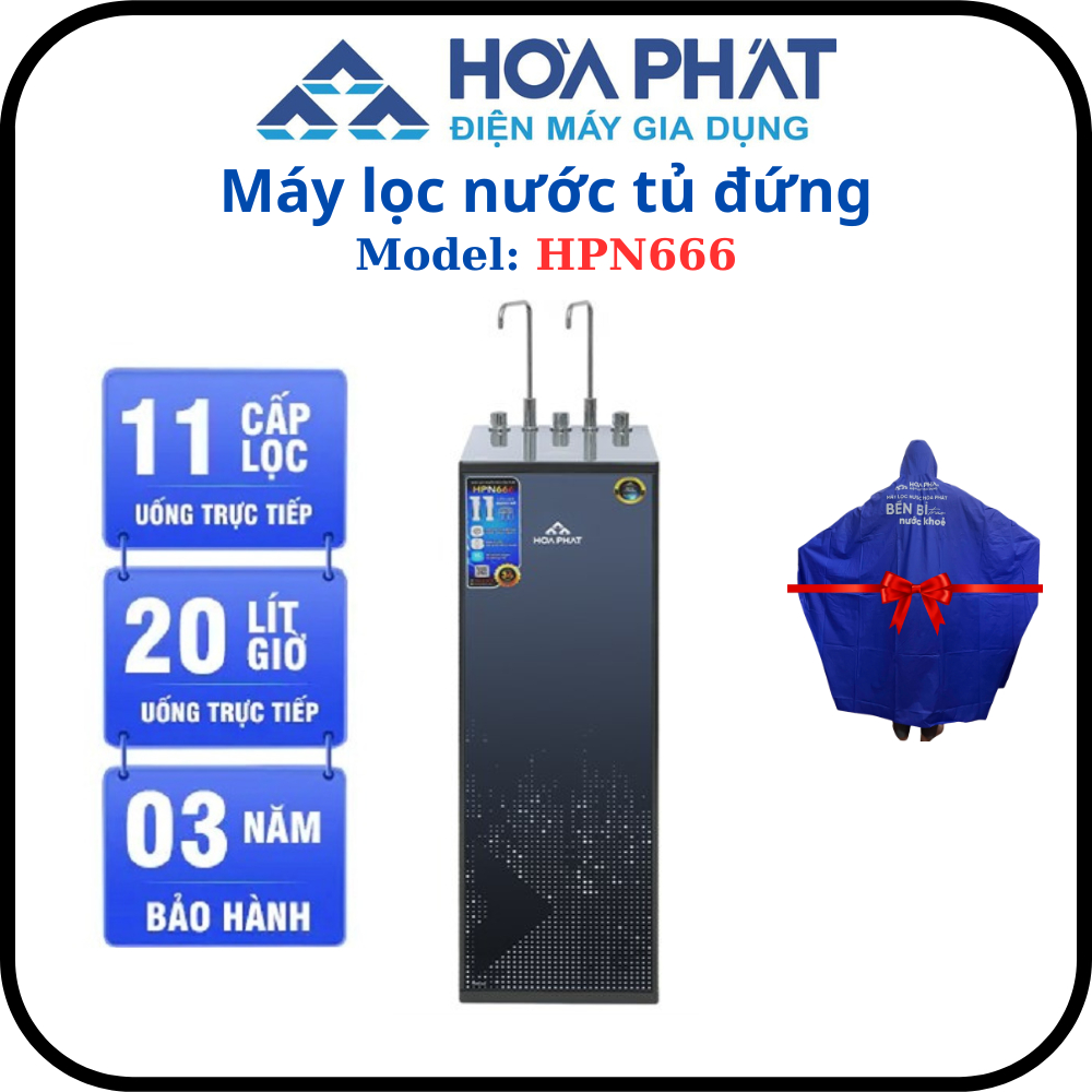 Máy lọc nước RO 3 chức năng Hòa Phát HPN666 - 11 lõi đúc - Tặng kèm 1 bộ áo mưa - Bảo hành 3 năm chí