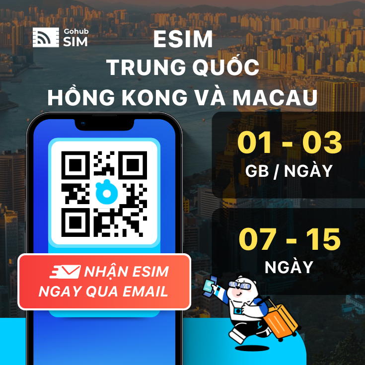 eSIM Trung Quốc, Hồng Kong và Macau 4G - Gói theo ngày (07 - 15 ngày) - Gohub gửi eSIM qua email