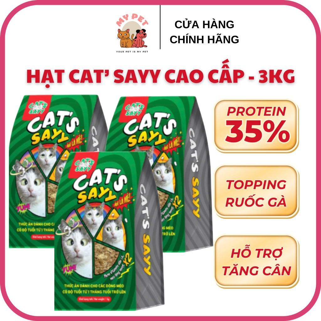 (Tặng 10 Súp) Combo 3kg Hạt CAT'S SAYY - Siêu Topping Ruốc Gà, Tăng cân, Hỗ trợ làm mượt lông mọi lứ