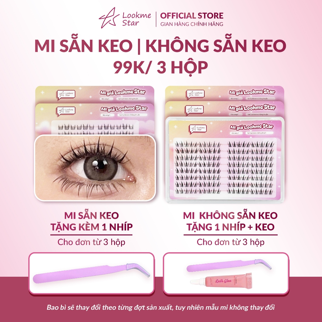 [99k/ 3 Hộp] Lông Mi Lookme Star (tặng 1 nhíp +1 keo/ đơn từ 3 hộp mi không sẵn keo) Tặng 1 nhíp / đơn từ 3 hộp sẵn keo