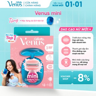   MỚI  Dao Cạo Nữ Mini GILLETTE VENUS Comfortgilde Hương Hoa Trà Trắng - Hộp 1 Cán 1 Lưỡi 