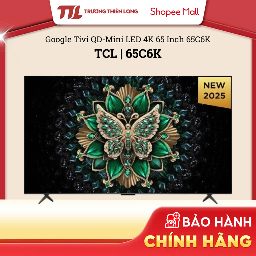 65C6K - Google Tivi TCL QD-Mini LED 4K 65 Inch 65C6K [TOÀN QUỐC]