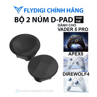[Chính Hãng] Flydigi Bộ 2 Núm D-PAD thay đổi hình dạng dành cho tay cầm Flydigi Apex 5 / Direwolf 4 / Vader 5 Pro