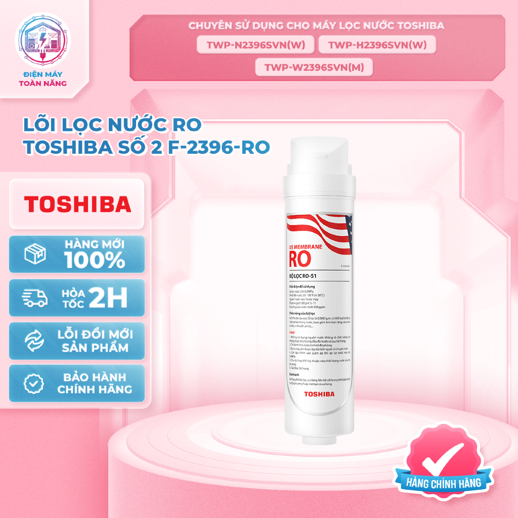 Lõi Lọc Nước Toshiba F-2396-RO - Sử Dụng Cho Máy Lọc Nước TWP-N2396SVN(W), TWP-H2396SVN(W), TWP-W239