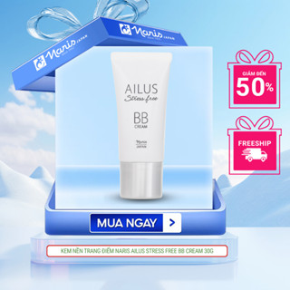   VHL  Kem nền trang điểm đa chức năng BB Cream Naris Ailus Stress Free 30g 