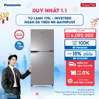   NHẬP ELPN2TQ GIẢM 18% TỐI ĐA 2000K  Tủ lạnh Panasonic Inverter 170 lít Tiết kiệm điện Ngăn đá trên NR-BA190PUS9 