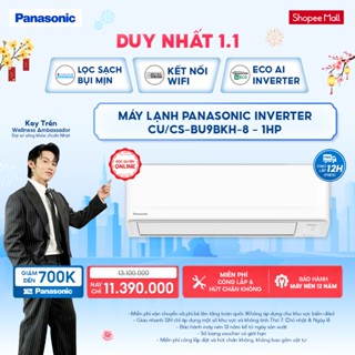   ELPN2TQ GIẢM TỐI ĐA 2TR   Sẵn hàng miền Nam  Điều hòa Máy lạnh Panasonic Inverter CU CS-BU9BKH-8 - 1HP - Một chiều 