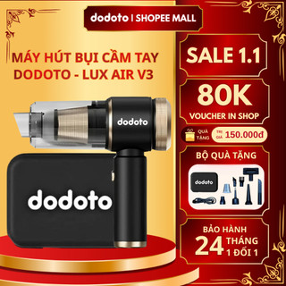  Máy hút bụi cầm tay không dây dodoto Lux air v3 hút lông thú cưng bụi giường bụi mịn 