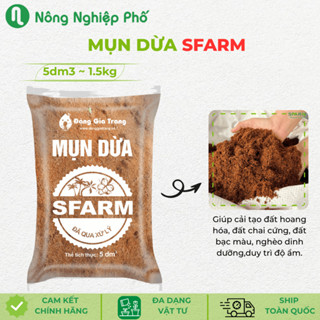 Giá thể mụn dừa SFARM đã qua xử lí mầm bệnh trồng rau, hoa màu, cây ăn trái- Túi 5dm3 ~ 1.5kg - Nông Nghiệp Phố