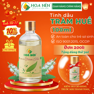  Tinh dầu Tràm Huế nguyên chất 100ml-30ml - Chuẩn VietGap - Hoa Nén - giữ ấm an toàn bé sơ sinh 