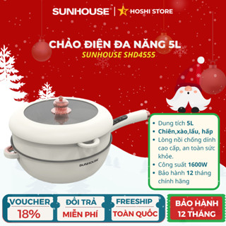   MẪU MỚI  Chảo điện đa năng dung tích 5L SUNHOUSE SHD4555 chiên xào lẩu hấp nấu cháo giữ ấm 