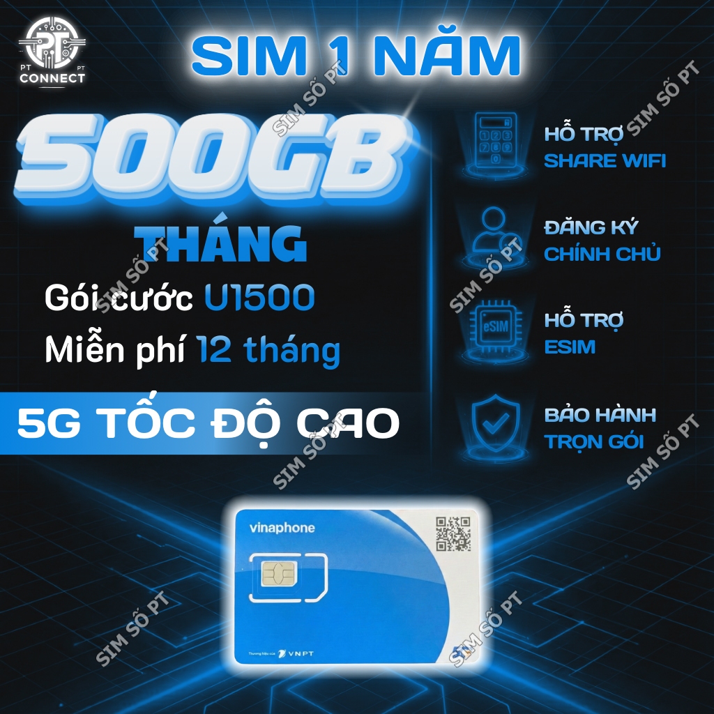 Sim 4G/5G Vinaphone U1500 Trọn Gói 1 Năm 500GB/Tháng – Hỗ Trợ eSIM – Max Băng Thông Data