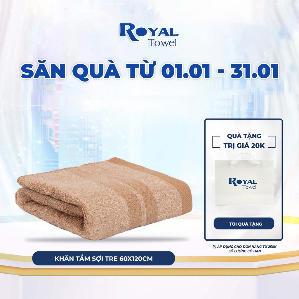 Khăn tắm sợi tre Royal Towel 60x120cm thấm hút tốt, không đổ lông, không ra màu