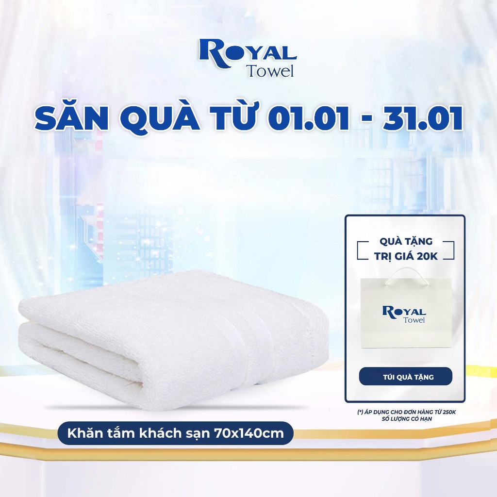 Khăn Tắm Khách Sạn Royal 70x140cm 400g Với Sợi Bông Cotton Dày Thấm Hút Tốt