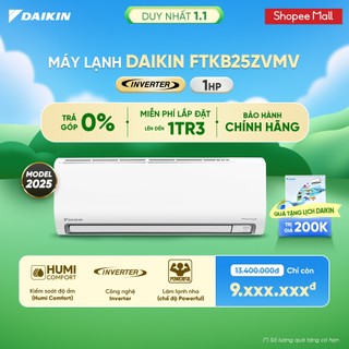   MIỄN PHÍ LẮP ĐẶT 1TR3  Máy Lạnh Daikin Inverter 1 chiều FTKB25ZVMV 1HP 9000BTU - Model 2025 