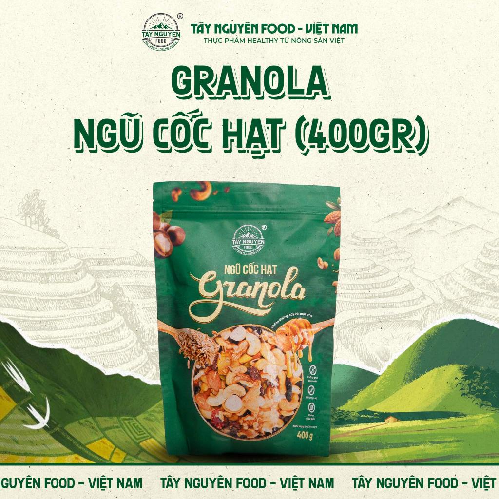 Granola - Ngũ cốc hạt loại bịch 400g sấy mật ong không đường Tây Nguyên Food - Việt Nam