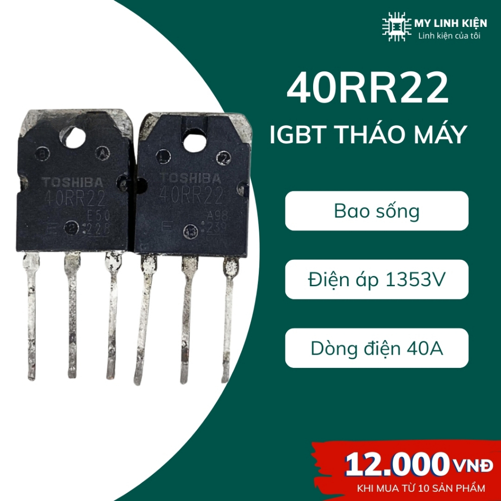 40RR22 IGBT bếp từ hàng zin tháo máy đảm bảo chất lượng