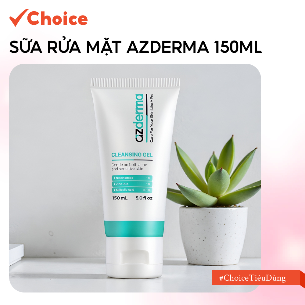 [Choice] Sữa Rửa Mặt Azderma Cleansing Gel FM1-2892-24 Hỗ Trợ Làm Sạch Da, Giúp Giảm Mụn 150ml