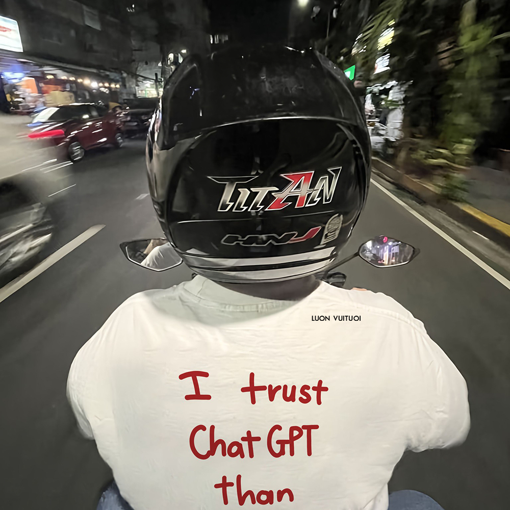 Áo Thun Vớ Vẩn Relaxed Fit Luon Vuituoi Oops "I Trust Chat GPT than I trust you" - NT31150NT