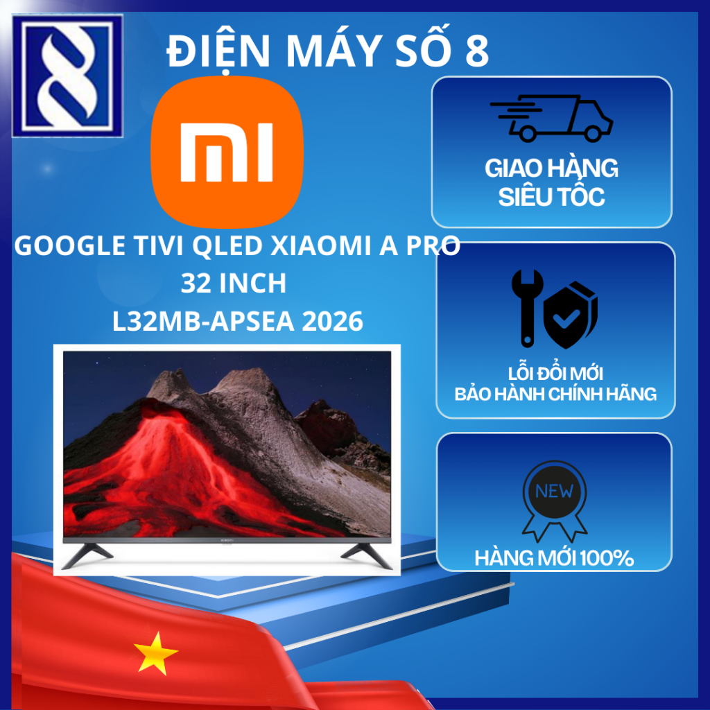 Điện Máy Số 8 | L32MB-APSEA | Google Tivi QLED Xiaomi A Pro 32 inch L32MB-APSEA 2026 - Chính Hãng