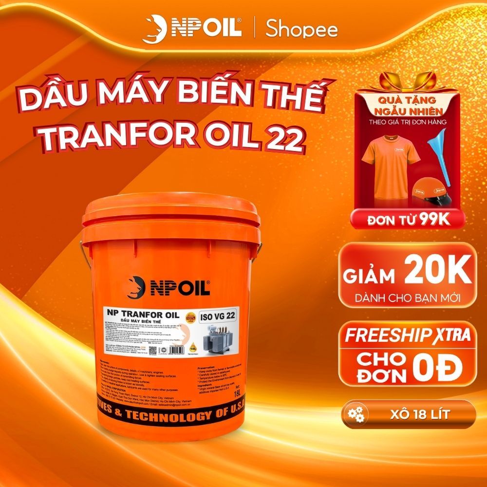 Dầu máy biến thế NPOIL TRANFOR OIL 22 và 32, xô 18 lít