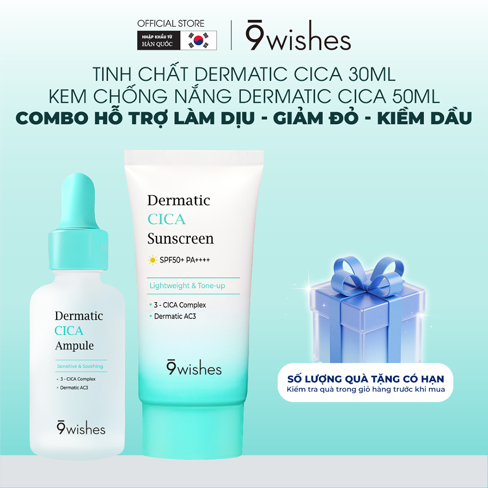Combo 9 Wishes Tinh chất 30ml & Kem chống nắng 50ml HỖ TRỢ LÀM DỊU, GIẢM ĐỎ, KIỀM DẦU DERMATIC CICA 