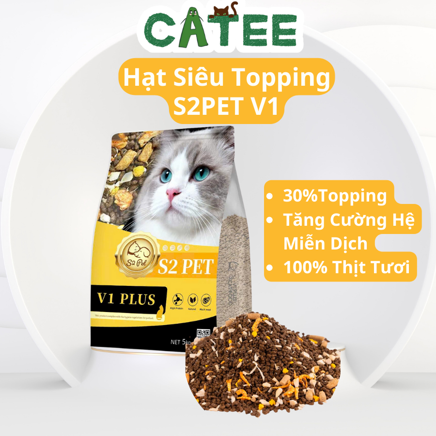 Hạt Cho Mèo S2PET V1 Plus Siêu Topping Bổ Sung Dinh Dưỡng Cho Mèo Kén Ăn-Lượng Đạm 32%