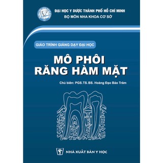 Sách giáo trình Mô Phôi Răng Hàm Mặt |NXB Y Hoc| ARTBOOK