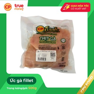 [Hỏa tốc HCM] Ức gà Fillet CP 500g - 1kg/túi hút chân không - Thịt gà tươi sạch CP
