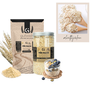 Yến mạch cán vỡ 0.55mm GUfoods - Giàu chất xơ, Tốt cho sức khoẻ, Healthy, Tập gym, Eat clean (500g)