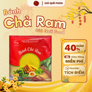 BÁNH CHẢ RAM GIÓ QUÊ - BÁNH CUỐN NEM - DẺO DAI, VÀNG GIÒN, AN TOÀN VỆ SINH THỰC PHẨM