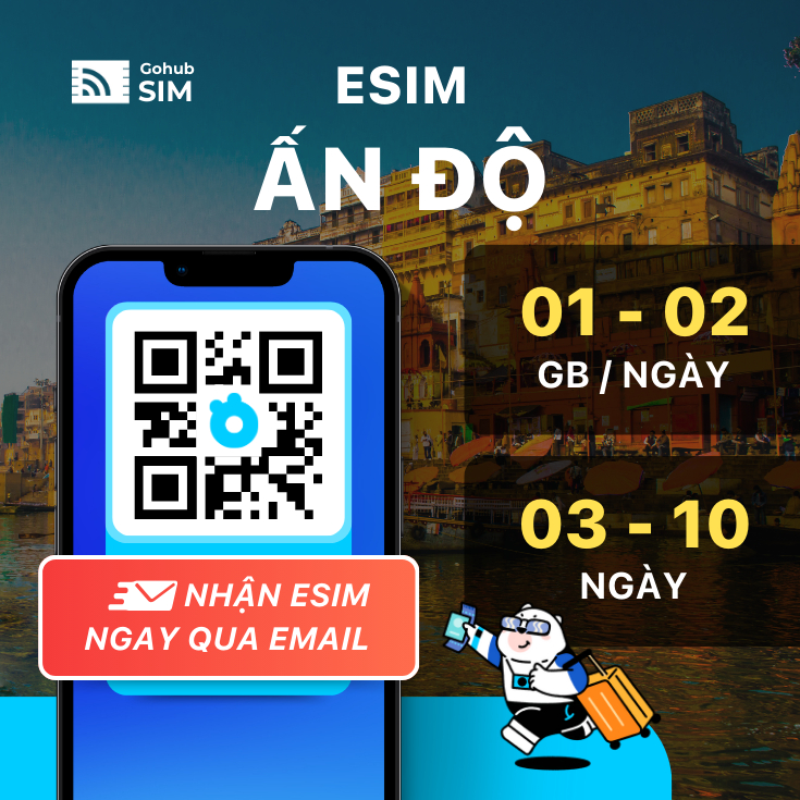 eSIM Ấn Độ 4G - Gói ngắn ngày (03 - 10 ngày) - Gohub gửi eSIM ngay qua email