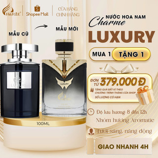  Nước Hoa Nam Charme Luxury 100ml Chính Hãng Hộp Cứng Lưu Hương Lâu Nam Tính Lịch Lãm 