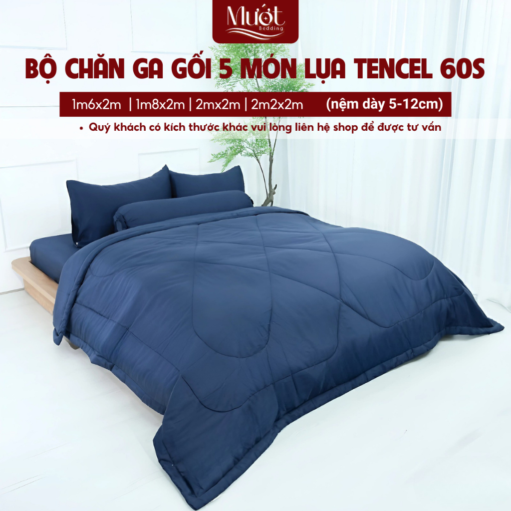  Bộ chăn ga gối lụa 100% Tencel 60s 1m6-1m8-2m-2m2 x 2m  Dày 5-12cm  trơn màu - Mướt Bedding bộ 5 món kèm chăn chần cao 
