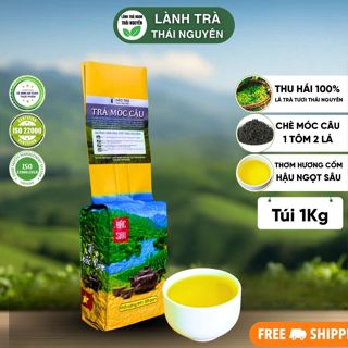  1KG Trà Móc Câu Thái Nguyên Lành Trà Thái Nguyên  Loại Ngon  Chè Thái Nguyên 