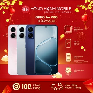  Điện Thoại Oppo A6 Pro 8GB 256GB - Hàng Chính Hãng 