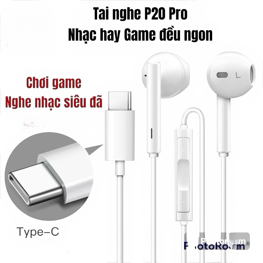 Tai nghe P20 Pro zin bóc máy cổng Type C, tích hợp DAC nghe nhạc, chơi game siêu đã