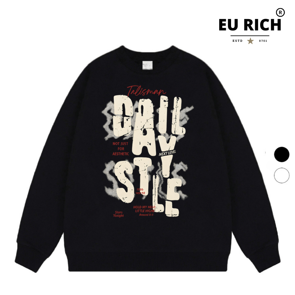 Áo Sweater Eu Rich Premium Nỉ Grunge Daily Style Graphic